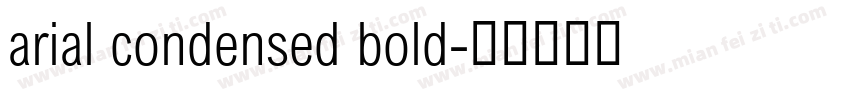arial condensed bold字体转换